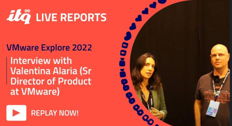 Interview with Valentina Alaria (Sr. Director for TAP) at VMware Explore 2022